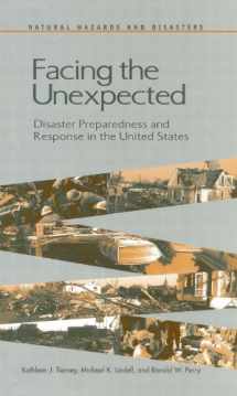 9780309186896-0309186897-Facing the Unexpected: Disaster Preparedness and Response in the United States (Natural Hazards and Disasters: Reducing Loss and Building Su)