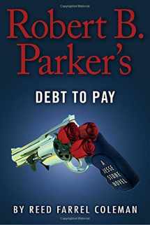 9780399171437-0399171436-Robert B. Parker's Debt to Pay (A Jesse Stone Novel)