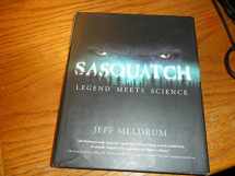 9780765312167-0765312166-Sasquatch: Legend Meets Science