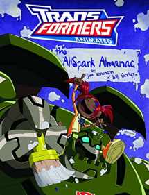 9781600104879-1600104878-Transformers Animated: The AllSpark Almanac