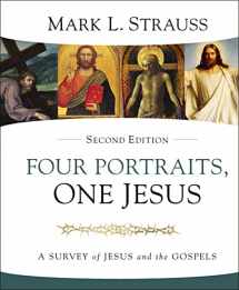 9780310528678-0310528674-Four Portraits, One Jesus, 2nd Edition: A Survey of Jesus and the Gospels