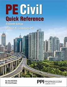 9781591265733-1591265738-PPI PE Civil Quick Reference, 16th Edition – A Comprehensive Reference Guide for the NCEES PE Civil Exam