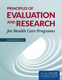 9781449674366-1449674364-Principles of Research and Evaluation for Health Care Programs