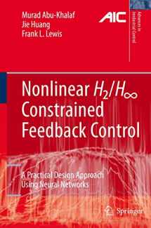 9781849965842-1849965846-Nonlinear H2/H-Infinity Constrained Feedback Control: A Practical Design Approach Using Neural Networks (Advances in Industrial Control)