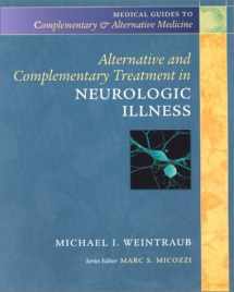 9780443065583-0443065586-Alternative and Complementary Treatment in Neurologic Illness (Medical Guides to Complementary & Alternative Medicine)