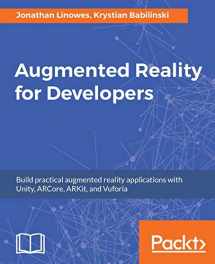 9781787286436-1787286436-Augmented Reality for Developers: Build practical augmented reality applications with Unity, ARCore, ARKit, and Vuforia