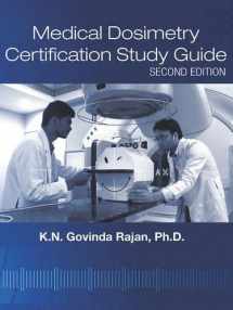 9781930524804-1930524803-Medical Dosimetry Certification Study Guide, Second Edition