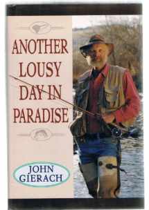 9780684824246-0684824248-Another Lousy Day In Paradise