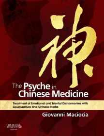 9780702029882-0702029882-The Psyche in Chinese Medicine: Treatment of Emotional and Mental Disharmonies with Acupuncture and Chinese Herbs