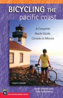 9780898869545-0898869544-Bicycling The Pacific Coast: A Complete Route Guide, Canada to Mexico, 4th Edition