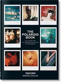 9783836579858-3836579855-The Polaroid Book: Selections from the Polaroid Collections of Photography