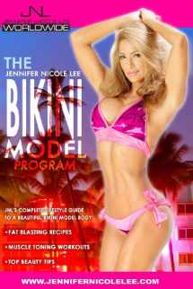 9780615989501-0615989500-The Jennifer Nicole Lee Bikini Model Program: JNL's Complete Lifestyle Guide to a Beautiful Bikini Model Body