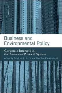 9780262612180-0262612186-Business and Environmental Policy: Corporate Interests in the American Political System (American and Comparative Environmental Policy (Paperback))