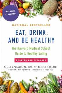 9781501164774-1501164775-Eat, Drink, and Be Healthy: The Harvard Medical School Guide to Healthy Eating