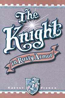 9780879804213-0879804211-The Knight in Rusty Armor