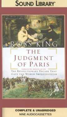 9780792739067-079273906X-The Judgment of Paris: The Revolutionary Decade That Gave the World Impressionism