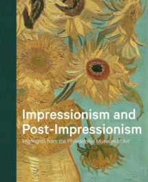 9780876332894-0876332890-Impressionism and Post-Impressionism: Highlights from the Philadelphia Museum of Art