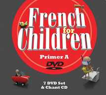 9781600512896-1600512895-French for Children, Primer A DVD & CD Set (English and French Edition)
