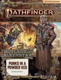 9781640784123-1640784128-Pathfinder Adventure Path: Punks in a Powderkeg (Outlaws of Alkenstar 1 of 3) (P2) (PATHFINDER ADV PATH OUTLAWS ALKENSTAR 1 (P2))