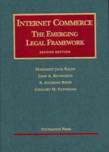 9781587789182-1587789183-Internet Commerce: The Emerging Legal Framework, 2d (University Casebook Series)