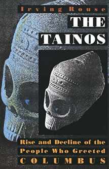 9780300056969-0300056966-The Tainos: Rise and Decline of the People Who Greeted Columbus