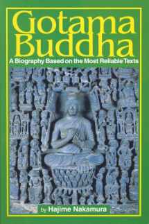 9784333018932-4333018935-Gotama Buddha: A Biography Based on the Most Reliable Texts, Vol. 1