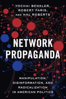 9780190923631-0190923636-Network Propaganda: Manipulation, Disinformation, and Radicalization in American Politics