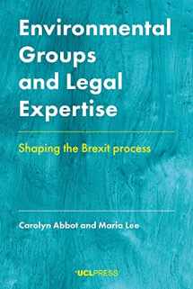 9781787358607-1787358607-Environmental Groups and Legal Expertise: Shaping the Brexit process