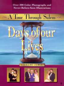 9780451201096-0451201094-Days of our Lives: A Tour Through Salem
