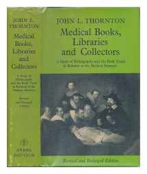 9780233955018-0233955011-Medical Books, Libraries and Collectors (Grafton Books)