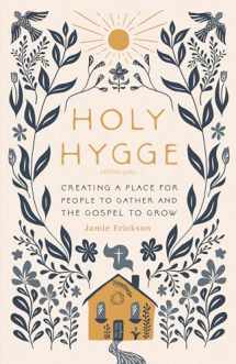 9780802427977-0802427979-Holy Hygge: Creating a Place for People to Gather and the Gospel to Grow
