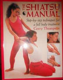 9780806907383-080690738X-The Shiatsu Manual: Step-By-Step Techniques for a Full Body Treatment
