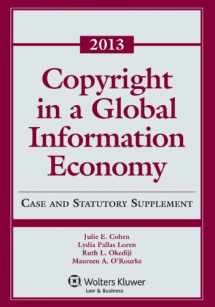 9781454827856-1454827858-Copyright Global Information Economy 2013 Case and Statutory Supplement