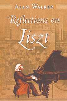 9780801477584-0801477581-Reflections on Liszt