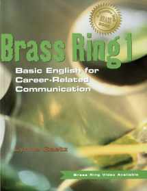 9780130850577-0130850578-Brass ring 1: Basic English for career-related communication