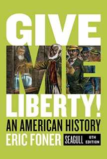 9780393418224-0393418227-Give Me Liberty!: An American History