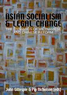9780731537150-0731537157-Asian Socialism and Legal Change: The dynamics of Vietnamese and Chinese Reform