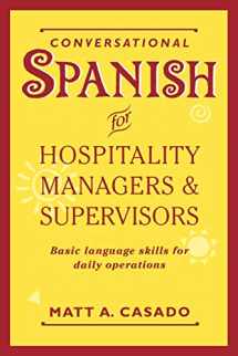 9780471059592-0471059595-Conversational Spanish for Hospitality Managers & Supervisors