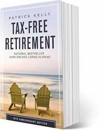 9780983361565-0983361568-Tax-Free Retirement 10th Anniversary Edition