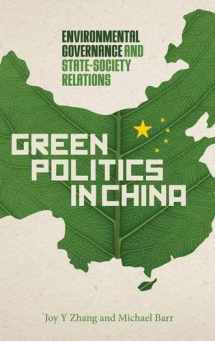 9780745333007-0745333001-Green Politics in China: Environmental Governance and State-Society Relations