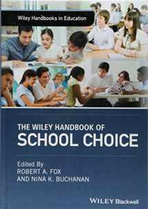 9781119082354-1119082358-The Wiley Handbook of School Choice (Wiley Handbooks in Education)