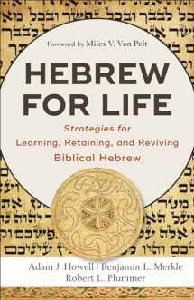 9781540961464-154096146X-Hebrew for Life: Strategies for Learning, Retaining, and Reviving Biblical Hebrew