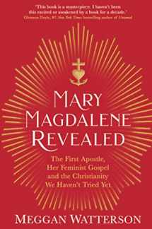 9781781809709-1781809704-Mary Magdalene Revealed