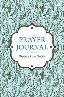 9781630224226-1630224227-Prayer Journal Writing A Letter to God