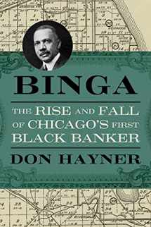 9780810140905-081014090X-Binga: The Rise and Fall of Chicago's First Black Banker (Second to None: Chicago Stories)