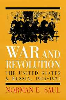 9780700610907-0700610901-War and Revolution: The United States and Russia, 1914-1921