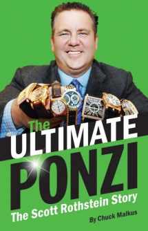 9781455617869-1455617865-The Ultimate Ponzi: The Scott Rothstein Story