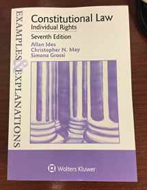 9781454863922-1454863927-Constitutional Law (Examples & Explanations)