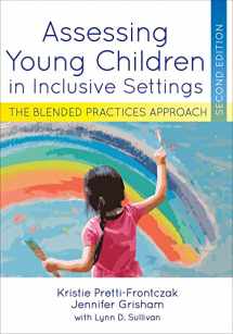 9781681255996-1681255995-Assessing Young Children in Inclusive Settings: The Blended Practices Approach