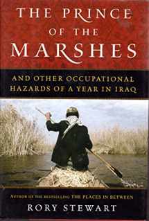 9780151012350-0151012350-Prince of the Marshes: And Other Occupational Hazards of a Year in Iraq